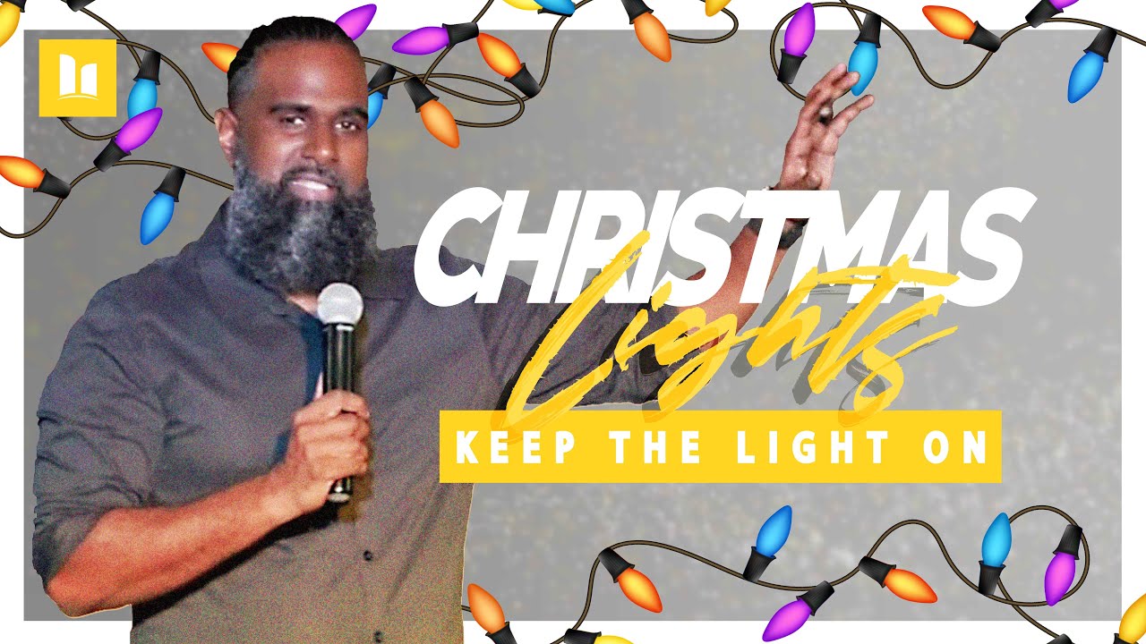 CHRISTMAS LIGHTS | Stand Alone Message | Pastor Jay | Hope City TT