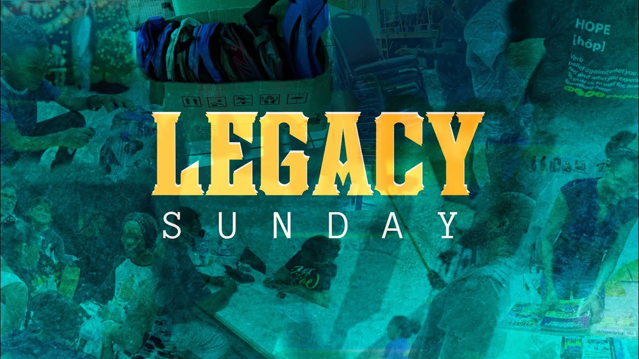 LEGACY SUNDAY (2023) | Pastor Jay | Hope City TT