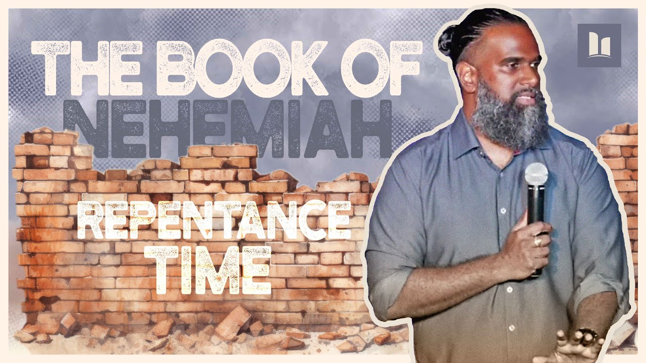 THE BOOK OF NEHEMIAH - Repentance Time | Part 8 | Pastor Jay | Hope City TT