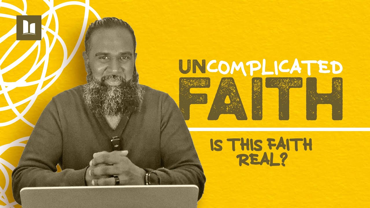 Uncomplicated Faith | Part 1 - Is This Faith Real? | Pastor Jay | Hope City TT