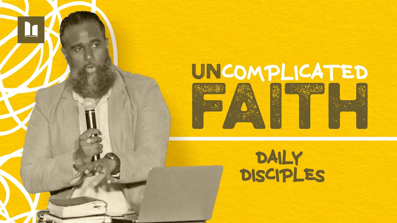 Uncomplicated Faith | Part 5 - Daily Disciples | Pastor Jay | Hope City TT